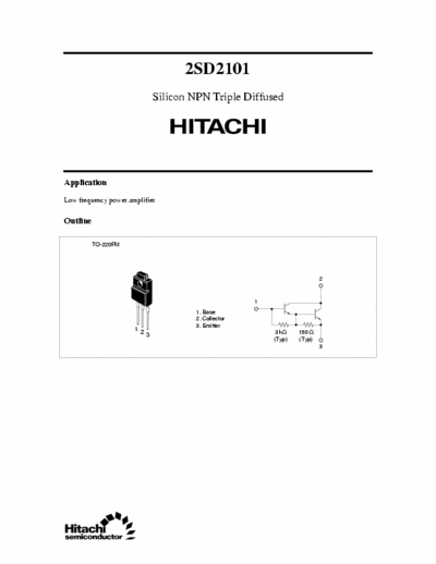Hitachi 2SD2101 Silicon NPN Triple Diffued.
Low frequency power amplifier.