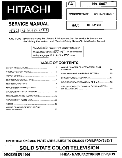 Hitachi 32CX12B Hitachi television
Models: 32CX12B/CY62, 35CX45B/CZ67
Chassis: A3LXU4
Service Manual