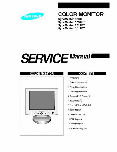 Samsung SyncMaster 330TFT TFT COLOR MONITOR Display
SyncMaster 330TFT
SyncMaster 530TFT
SyncMaster 331TFT
SyncMaster 531TFT