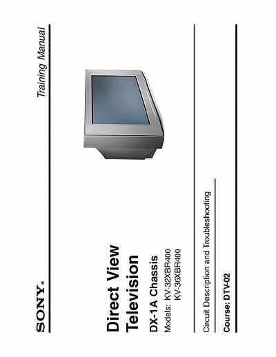 sony KV 36XBR400 Training Manual for KV-32XBR400 Circuit Description and Troubleshooting