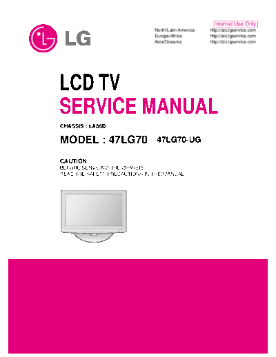 LG 47LG70 Service Manual for LG 47LG70 47LG70-UG
Chassis LA86D