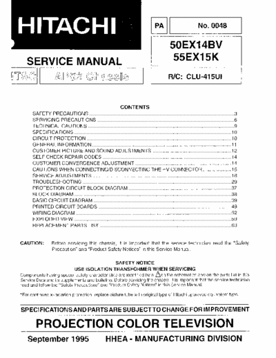 Hitachi 50EX14BV Hitachi Color Projection TV
Models: 50EX14BV, 55EX15K
Chassis: AP52
Service Manual