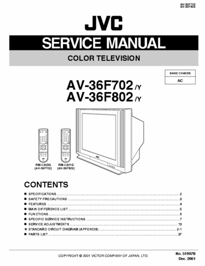 JVC AV-36F702 AV-36F702 /Y AV-36F802 /Y 
Basic Chassis: AC
Color Television - 
Service Manual, Part list, Schematics