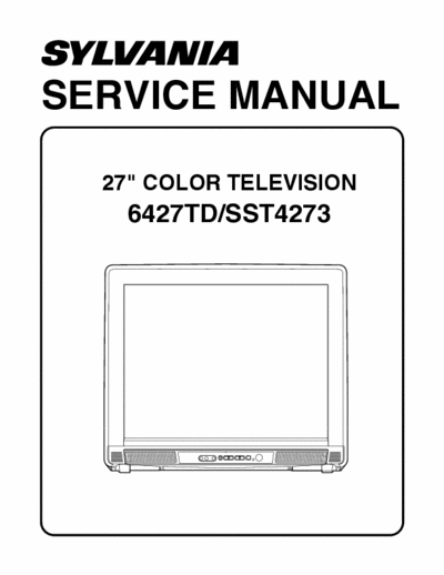 Funai / Sylvania 6427TD / SST4273 Service manual - Sylvania / Funai 27" TV, model 6427TD / SST4273