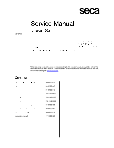 SECA 374|376|378|703|704|264|274|284|285|954|957|959|963 Service Manual for SECA, Column scale, digital, NEC II electronic and radio module.

Model: 374|376|378|703|704|264|274|284|285|954|957|959|963