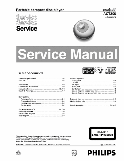 Philips ACT300 Philips Portable compact disc & mp3 player
Model:ACT300
Service Manual