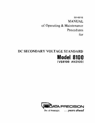 Data Precision VS8100 Data Precision 8100 Voltage Standard Manual. Also known as Analogic 3100 or AN3100 Voltage Standard. 2008 October 11.