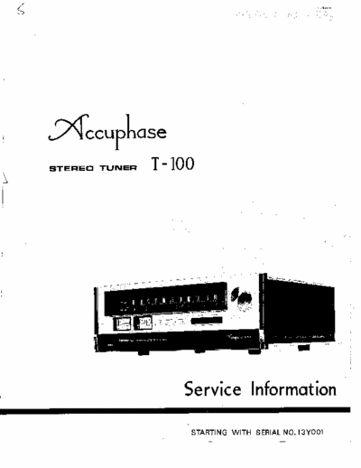 Accuphase T-100 Accuphase tuner FULL SERVICE MANUAL AND SCHEMATIC