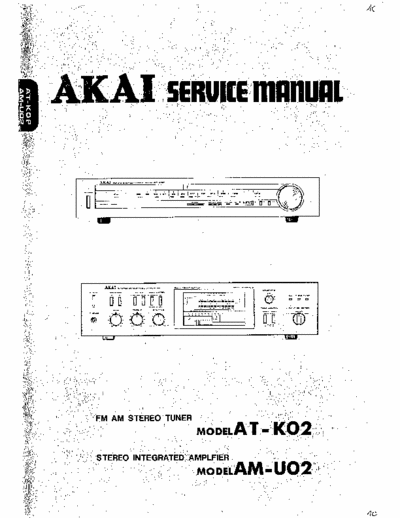Akai AMU02 (+ATK02) integrated amplifier (+tuner)