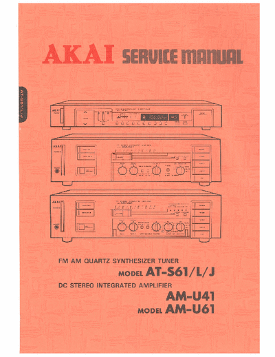 Akai AMU41, AMU61 + ATS61 amplifier + tuner