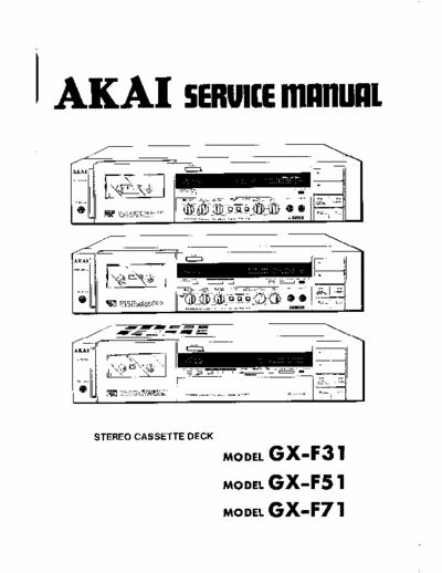 Akai GXF31, GXF51, GXF71 cassette deck