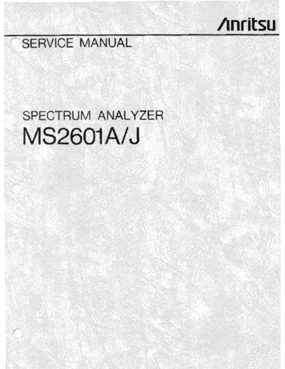 Anritsu MS2601A/J Spectrum Analyzer Service Manual