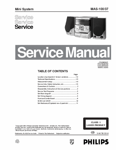 Philips MAS-100/37 Philips Mini  Audio System 
Model:MAS-100/37
Service Manual