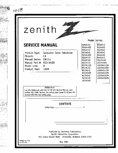 Zenith B36A24Z 2 files, 165 pages, scanned service manual & addendum. Zenith color TV model series B25A10Z, B25A10ZC, B25A11Z, B25A24Z, B25A30ZC, B25A74R, B25A76R, B27A11Z, B27A11ZC, B27A13Z,  B27A24Z, B27A30ZC, B27A34Z, B27A74R, B27A76R,  B32A24Z, B32A30Z, B32A34Z, B36A24Z, B38A30Z, B36A34Z, CB27A10Z, CB27A10ZC, LGB26A11ZM, LGB29A10ZM, LGB29A11ZM, LGB29A13ZM, LGB29A24ZM & LGB29A30ZM. Manual series CM151, manual p/n 923-03396A1 & 923-3420, model line B, Product year 1999.