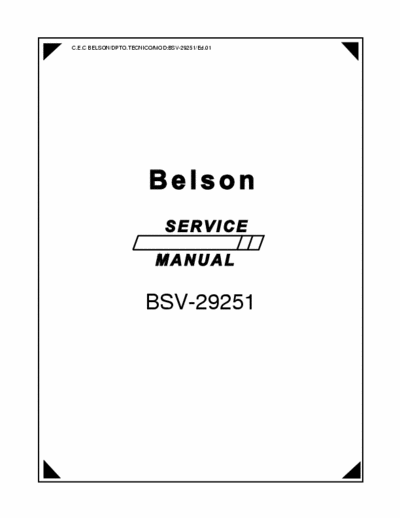 Belson BSV29251 Manual servicio completo en pdf
Manual complete service in pdf
