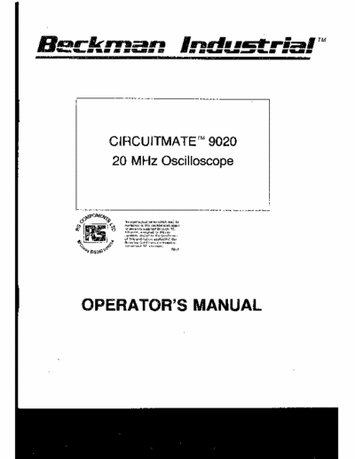 Beckman Industrial Circuitmate 9020 Beckman Industrial Circuitmate 9020 Full Operators Manual in ENGLISH. With service section and circuit diagrams. Scanned to pdf. 60pp. 1985.