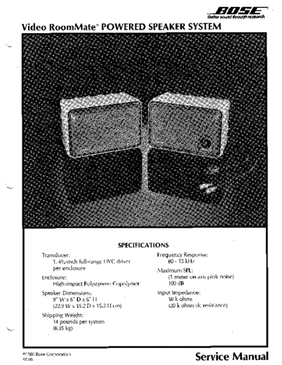 Bose Video Roomate Service Manual for the Bose Video RoomMate Powered Speaker System. Includes schematic and parts list.
