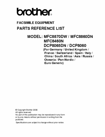 Brother 8460N Full Brother 8460N multifunction printer parts manual.