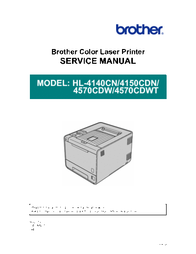 Brother HL-4140CN/HL-4150CDN/HL-4570CDW/HL-4570CDWT Service manual for Brother HL-4140CN / HL-4150CDN / HL-4570CDW / HL-4570CDWT color laser printers.