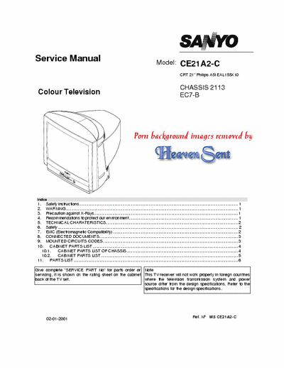 Sanyo CE21A2 Sanyo CE21AT2 / CE21A2 Chassis 2113 Series EC7B service manual. This one on this website has pornographic page background images removed, so may be preferrable to some.