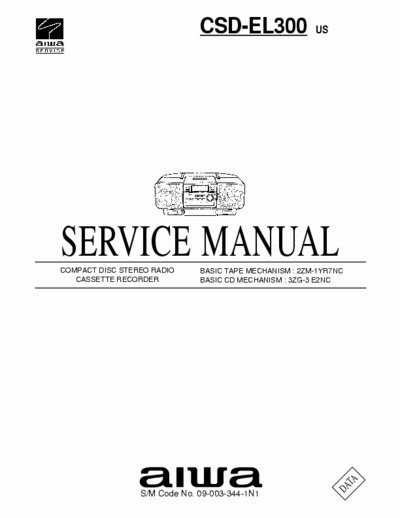 Aiwa CSD-EL300 Service Manual cd Stereo Radio Tape Recorder - Tape mech. 2ZM-1YR7NC, Cd mech. 3ZG-3 E2NC - (4.401Kb) 2 Part File - pag. 34