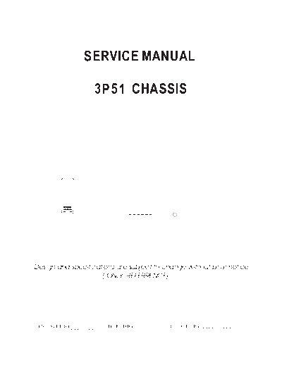 Chassis 3P51 Chassis 3P51 3P51 CHASSIS service manual