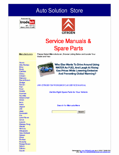Citroen These Citroen Service Manuals are the exact service manuals used by technicians at the dealerships to maintain, service, diagnose and repair your vehicle.
www.ebooksolutionstore.com/autohome.htm