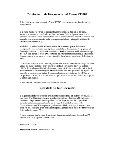Yaesu FT-707 Yaesu FT-707 frequency drifting solution (Spanish). Solución del corrimiento de frecuencia del transceptor Yaesu FT-707.