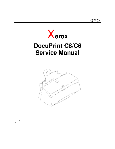 Xerox DocuPrint C8/C6 DocuPrint C8/C6
Service Manual