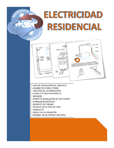  Manual de electricidad residencial, esquemas, conexiones y dispositivos.