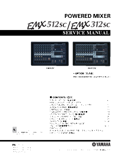 Yamaha EMX512sc EMX312sc Service manual and schematics for EMX512sc and EMX312sc powered mixers
