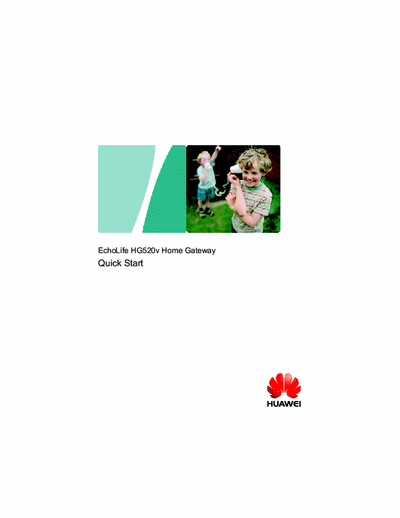 Huawei EchoLife HG520V EchoLife HG520v Home Gateway User Manual-(V100R001_03).pdf
EchoLife HG520v Home Gateway Quick Start-(V100R001_03).pdf
General Public License.pdf