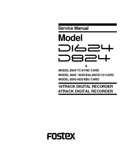 Fostex D824 & 1624 digital recorder