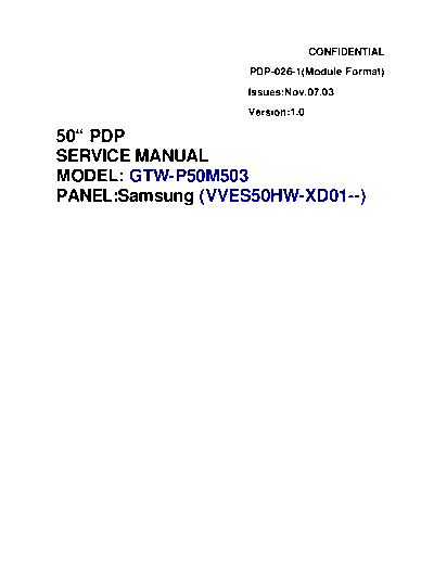 Gateway 50InchPlasma P50M403, 503, 603  Service Manual  & Schematics
http://support.gateway.com/support/manlib/Appliances/Plasma/Plasma50.shtml
Has a link to all 3 models