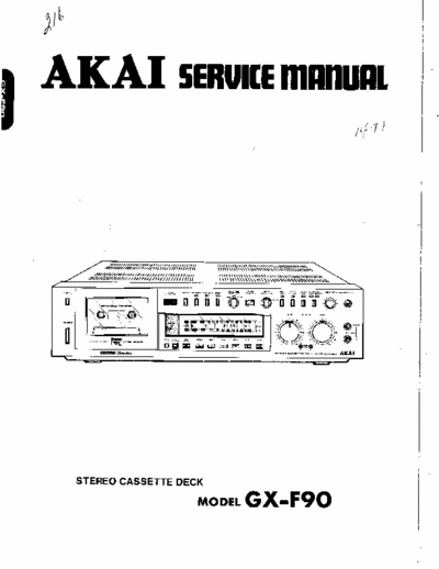AKAI GX-F90 84 page service manual for AKAI stereo cassette deck model # GX-F90