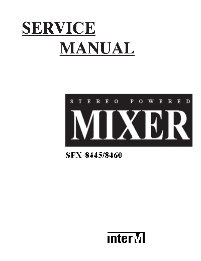 InterM SFX8445 & 8460 powered mixer
