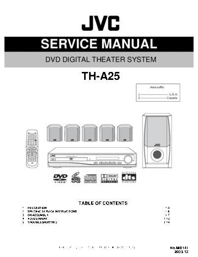jvc and Samsung th-a25 Electrical diagrams / Service Manual and parts list for the JVC TH-a25 home theater system also known as Samsung HT-DB120