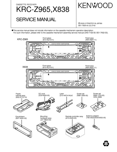 Kenwood KRC-X838/Z965 CASSETTE RECEIVER SERVICE MANUAL