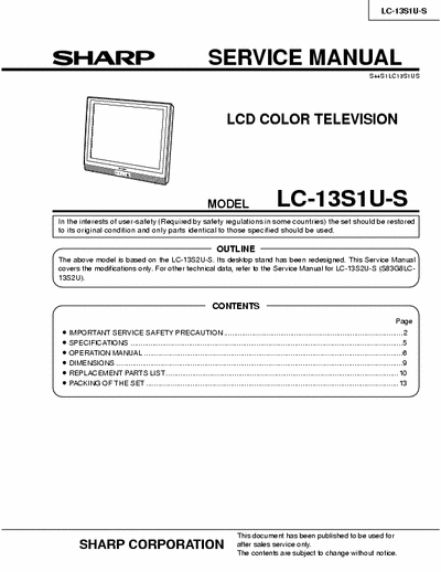 Sharp LC-13S1U-S 14 page service manual for Sharp 13 inch TFT LCD color TV. (NTSC, PAL-M & PAL-N) Model # LC-13S1U-S