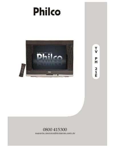 MANUAL COM ESQUEMA TV PHILCO MOD PH21E VERSAO A(1) MANUAL COM ESQUEMA TV PHILCO MOD PH21E VERSAO A(1) MANUAL COM ESQUEMA TV PHILCO MOD PH21E VERSAO A(1)