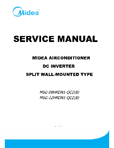 Midea MIDEA MSG-09(12)HRDN1 MIDEA MSG-09(12)-HRDN1-QC2(B) service manual without circuit board diagram!