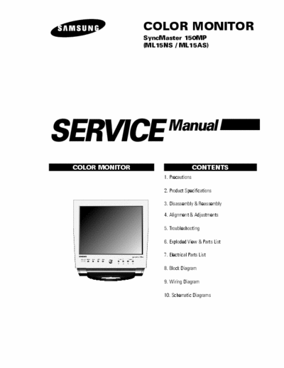 Samsung SyncMaster 150MP COLOR MONITOR
SyncMaster 150MP
(ML15NS / ML15AS)  Service Manual