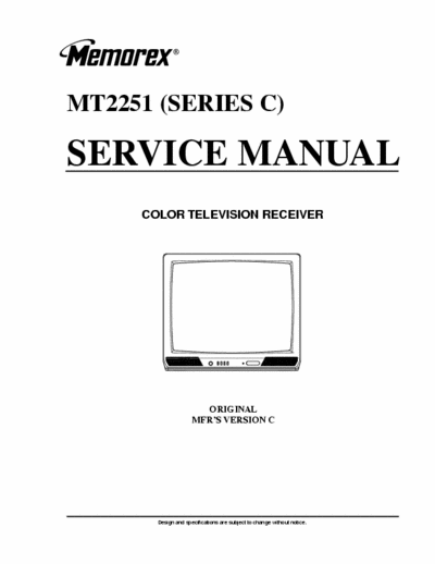Memorex MT2251 (Series C) Service Manual Color Television Receiver MFR