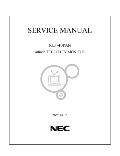 NEC NLT-40PAN Service Manual for NEC NLT-40PAN 40inch TFT-LCD TV/MONITOR