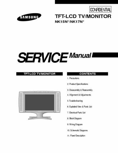 Samsung NK15N TFT-LCD TV/MONITOR
NK15N*/NK17N* Service Manual