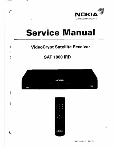 Nokia SAT-1800IRD VideoCrypt Satellite Receiver
Models:ITT 1800,ITT 1800IRD,ITT SAT-1800,ITT SAT-1800IRD,NOKIA 1800,NOKIA 1800IRD,NOKIA SAT-1800,NOKIA SAT-1800IRD
- Service Manual