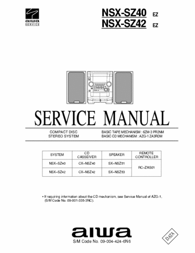 AIWA NSX-SZ40 [SZ42] service manual (supplement) stereo system. [BASIC TAPE MECHANISM : 6ZM-3 PR2NM
BASIC CD MECHANISM : AZG-1 ZA3RDM] Part File 1/2. pag 27