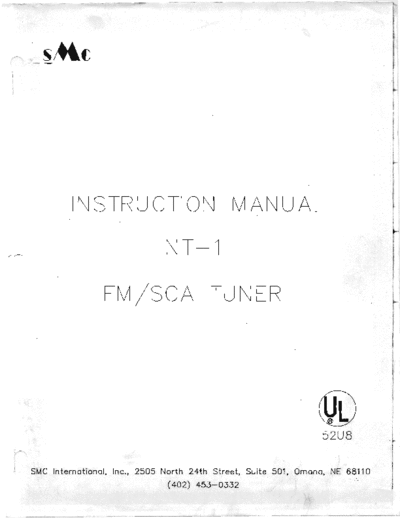 SMC NT-1 Instruction/Service Manual and Schematic for a FM/SCA tuner. These tuners are used to receive the sub-carrier signal broadcast by FM radio stations, such as reading for the blind and MUZAK type programs.