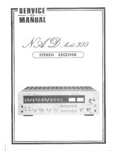 Nad 300 Nad 300 Stereo Receiver service manual
