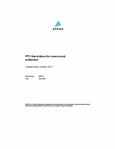 PTC thermistors for overcurrent protection-Epcos PTC thermistors for overcurrent protection-Epcos PTC thermistors for overcurrent protection-Epcos B599*0 series